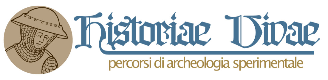 Historiae Vivae, percorsi di archeologia sperimentale